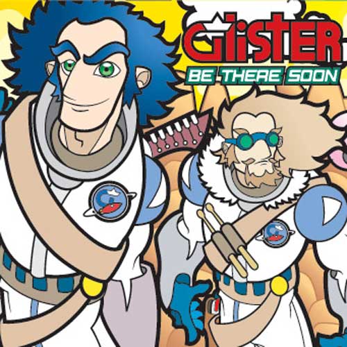 Glister - Be There Soon