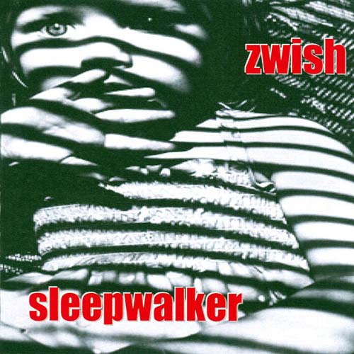 Zwish - Sleepwalker